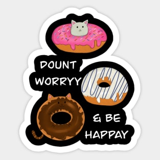 Donut worry Sticker